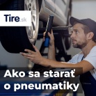Ako sa starať o pneumatiky – 5 vecí, ktoré predĺžia ich životnosť