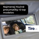 Najmenej hlučné pneumatiky: 6 top modelov pre tichú a komfortnú jazdu