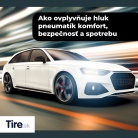 Ako ovplyvňuje hluk pneumatík komfort, bezpečnosť a spotrebu