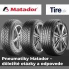 Pneumatiky Matador – dôležité otázky a odpovede