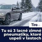 Tu sú 3 lacné zimné pneumatiky, ktoré uspeli v testoch