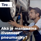 Aká je maximálna životnosť pneumatík podľa odborníkov